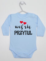 Weź Się Przytul z Serduszkami - body z napisami dla dzieci - Błękitny - Długi rękaw