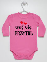 Weź Się Przytul z Serduszkami - body z napisami dla dzieci - Ciemny Różowy - Długi rękaw