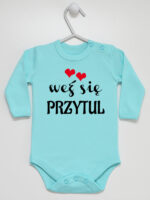 Weź Się Przytul z Serduszkami - body z napisami dla dzieci - Miętowy - Długi rękaw