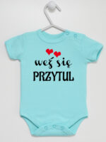 Weź Się Przytul z Serduszkami - body z napisami dla dzieci - Miętowy - Krótki rękaw