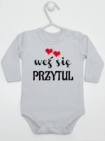 Weź Się Przytul z Serduszkami - body z napisami dla dzieci - Szary - Długi rękaw