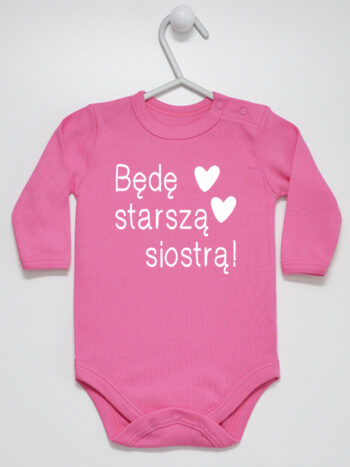 Będę Starszą Siostrą Nadruk z Serduszkami - body niemowlęce dla dziewczynki - Ciemny Różowy - Długi rękaw