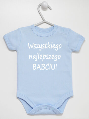 Wszystkiego Najlepszego Babciu - body na urodziny lub imieniny babci - Błękitny - Krótki rękaw