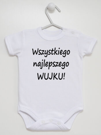 Wszystkiego Najlepszego Wujku - body z życzeniami dla wujka - Biały - Krótki rękaw