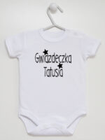 Gwiazdeczka Tatusia - body dziewczęce dla niemowląt z nadrukiem - Biały - Krótki rękaw Gwiazdeczka Tatusia - body dziewczęce dla niemowląt z nadrukiem - Biały - Krótki rękaw
