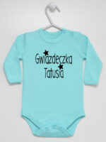 Gwiazdeczka Tatusia - body dziewczęce dla niemowląt z nadrukiem - Miętowy - Długi rękaw Gwiazdeczka Tatusia - body dziewczęce dla niemowląt z nadrukiem - Miętowy - Długi rękaw