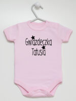 Gwiazdeczka Tatusia - body dziewczęce dla niemowląt z nadrukiem - Różowy - Krótki rękaw Gwiazdeczka Tatusia - body dziewczęce dla niemowląt z nadrukiem - Różowy - Krótki rękaw