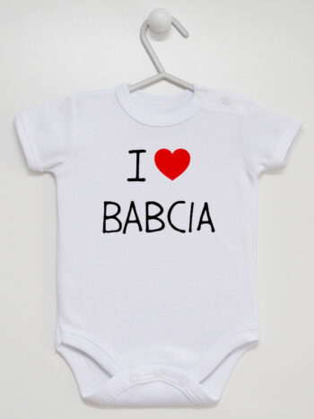 I Love Babcia z Sercem - bodziak niemowlęcy z nadrukiem - Biały - Krótki rękaw