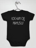 Kocham Cię Mamusiu - bodziak niemowlęcy - Czarny - Krótki rękaw