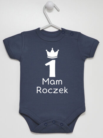 Mam Roczek z Jedynką oraz Koroną - body na roczek - Granatowy - Krótki rękaw
