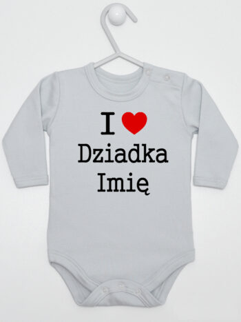 I Love Dziadka z Imieniem Dziadka lub Dziecka - body z nadrukiem - Szary - Długi rękaw