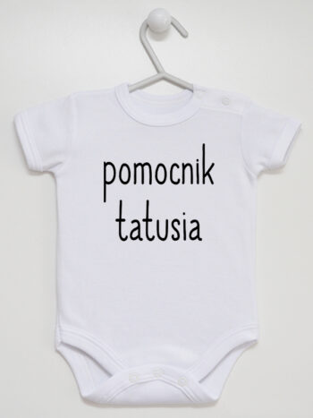 Pomocnik Tatusia - body dla chłopczyka z napisem - Biały - Krótki rękaw