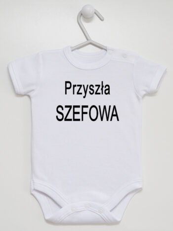 Przyszła Szefowa - bodziak dla dziewczynki z napisami - Biały - Krótki rękaw