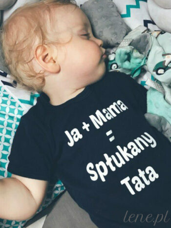 Ja + Mama = Spłukany Tata - body z wesołym nadrukiem dla niemowlaka