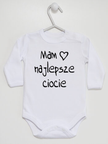 Mam Najlepsze Ciocie - body niemowlęce z napisami o cioci - Biały - Długi rękaw