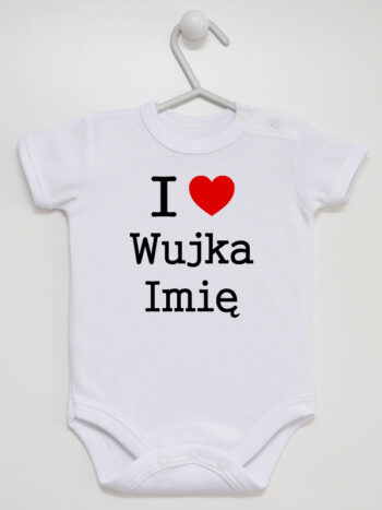 I Love Wujka + Imię z Serduszkiem - body dla niemowlaka z napisami o wujku - Biały - Krótki rękaw
