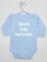 Tego Szefa Trzeba Nosić Na Rękach - body z napisami - Błękitny - Długi rękaw