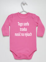 Tego Szefa Trzeba Nosić Na Rękach - body z napisami - Ciemny Różowy - Długi rękaw