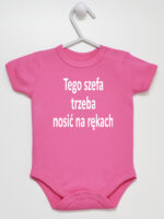Tego Szefa Trzeba Nosić Na Rękach - body z napisami - Ciemny Różowy - Krótki rękaw