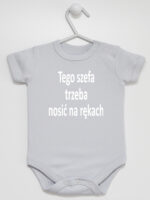 Tego Szefa Trzeba Nosić Na Rękach - body z napisami - Szary - Krótki rękaw