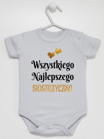Wszystkiego Najlepszego Siostrzyczko - body z życzeniami - Szary - Krótki rękaw