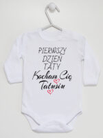 Nasz Pierwszy Dzień Taty Kocham Cię Tatusiu - bodziak na Dzień Ojca