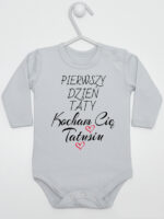 Nasz Pierwszy Dzień Taty Kocham Cię Tatusiu - bodziak na Dzień Ojca - Szary - Długi rękaw