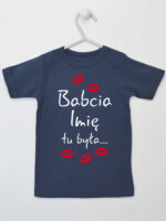 Babcia Tu Była z Całusami z Imieniem Babci - koszulka personalizowana - Granatowy - Koszulka krótki rękaw