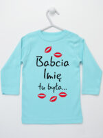 Babcia Tu Była z Całusami z Imieniem Babci - koszulka personalizowana - Miętowy - Koszulka długi rękaw