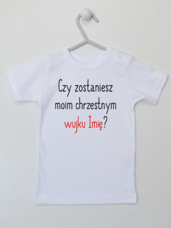 Czy Zostaniesz Moim Chrzestnym Wujku? - koszulka na chrzest - Biały - Koszulka krótki rękaw