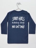 Sorry Girls Mommy Says No Dating! - koszulka z nadrukiem - Granatowy - Koszulka długi rękaw