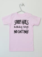 Sorry Girls Mommy Says No Dating! - koszulka z nadrukiem - Różowy - Koszulka krótki rękaw