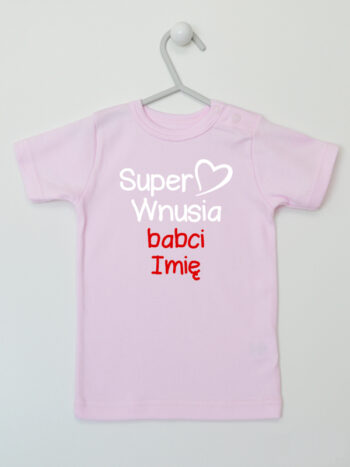Nadruk Super Wnusia Babci + Imię - koszulka dla dziewczynki - Różowy - Koszulka krótki rękaw