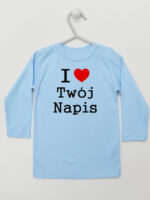 I Love + Twój Napis - koszulka z własnym nadrukiem - Błękitny - Koszulka długi rękaw