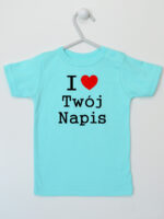 I Love + Twój Napis - koszulka z własnym nadrukiem - Miętowy - Koszulka krótki rękaw