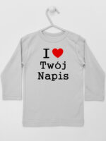 I Love + Twój Napis - koszulka z własnym nadrukiem - Szary - Koszulka długi rękaw