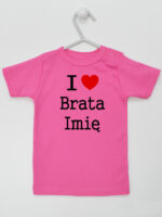 I Love Brata + Imię - koszulka z imieniem - Ciemny Różowy - Koszulka krótki rękaw
