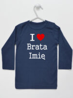 I Love Brata + Imię - koszulka z imieniem - Granatowy - Koszulka długi rękaw