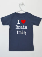 I Love Brata + Imię - koszulka z imieniem - Granatowy - Koszulka krótki rękaw