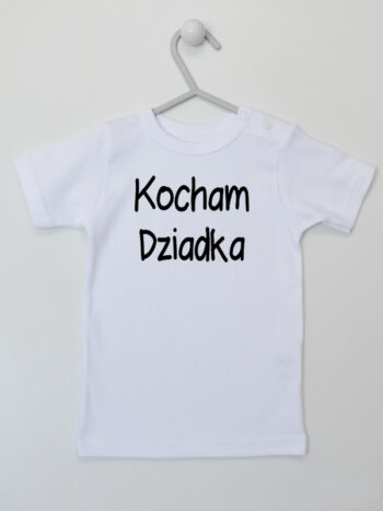 Kocham Dziadka - koszulka z napisami dla niemowlaka - Biały - Koszulka krótki rękaw