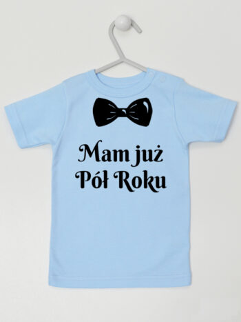 Mam Już Pół Roku z Muchą - koszulka z napisami - Błękitny - Koszulka krótki rękaw