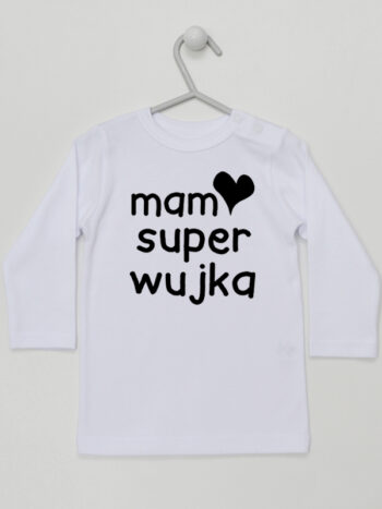 Mam Super Wujka - koszulka z napisami - Biały - Koszulka długi rękaw
