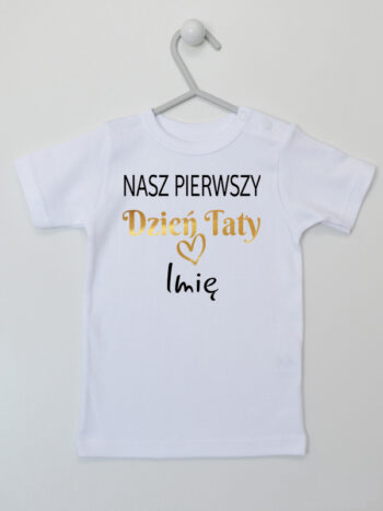 Nasz Pierwszy Dzień Taty - koszulka na Dzień Taty - Biały - Koszulka krótki rękaw