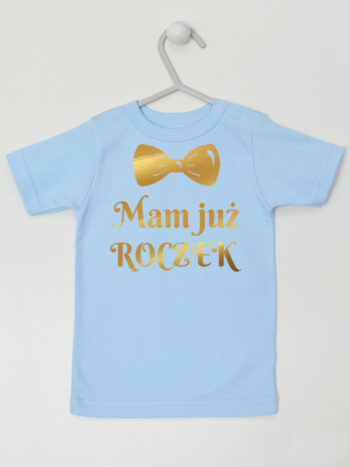 Mam Już Roczek Nadruk Złoty - koszulka z muchą - Błękitny - Koszulka krótki rękaw