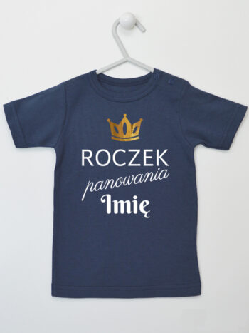 Roczek Panowania z Imieniem Dziecka - koszulka na roczek - Granatowy - Koszulka krótki rękaw