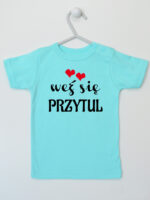 Weź Się Przytul z Serduszkami - koszulka z nadrukami - Miętowy - Koszulka krótki rękaw
