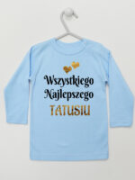 Wszystkiego Najlepszego Tatusiu z Serduszkami - koszulka na dzień taty - Błękitny - Koszulka długi rękaw Wszystkiego Najlepszego Tatusiu z Serduszkami - koszulka na dzień taty - Błękitny - Koszulka długi rękaw