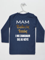 Mam Babcię i Nie Zawaham Się Jej Użyć - koszulka z imieniem - Granatowy - Koszulka długi rękaw