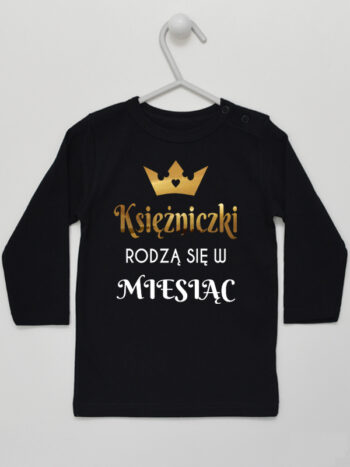 Księżniczki Rodzą Się W Miesiącu... z Koroną - koszulka z nadrukiem - Czarny - Koszulka długi rękaw