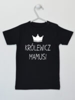 Królewicz Mamusi - koszulka dla chłopca z napisami - Czarny - Koszulka krótki rękaw Królewicz Mamusi - koszulka dla chłopca z napisami - Czarny - Koszulka krótki rękaw